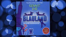 Kennt Ihr Blauland - Alle Kinder dieser Erde - Das Kindermusical (Kinder-Hörspiel)