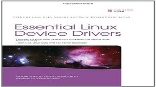 Download Essential Linux Device Drivers