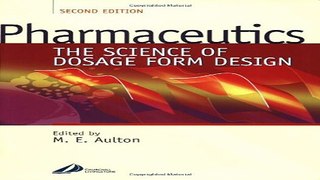 Download Pharmaceutics  The Science of Dosage Form Design  2e