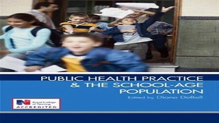 Download Public Health Practice and the School Age Population