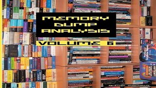 Download Memory Dump Analysis Anthology  Volume 6