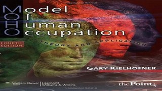 Download Model of Human Occupation  Theory and Application  Model of Human Occupation  Theory