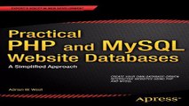 Download Practical PHP and MySQL Website Databases  A Simplified Approach  Expert s Voice in Web