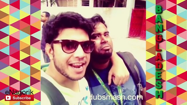 Dubsmash Bangladesh #4 [All Bangla Dubsmash] Bangladeshi Funny Dubsmash Videos Compilation