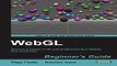 Read WebGL Beginner s Guide Ebook pdf download