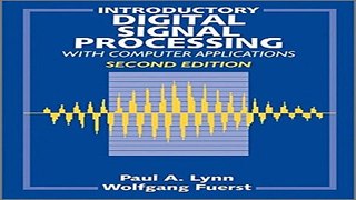 Download Introductory Digital Signal Processing with Computer Applications  2E