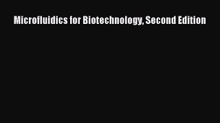 Download Microfluidics for Biotechnology Second Edition PDF Free