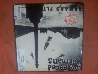 DOG FACED HERMANS.''HUMANS FLY.''.(BALLOON GIRL.)(12'' LP.)(1988.)