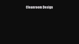 Read Cleanroom Design Ebook Free
