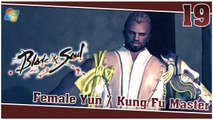 Blade and Soul 【PC】 #19 「Female Yun │ Kung Fu Master」