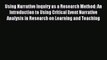 Read Using Narrative Inquiry as a Research Method: An Introduction to Using Critical Event