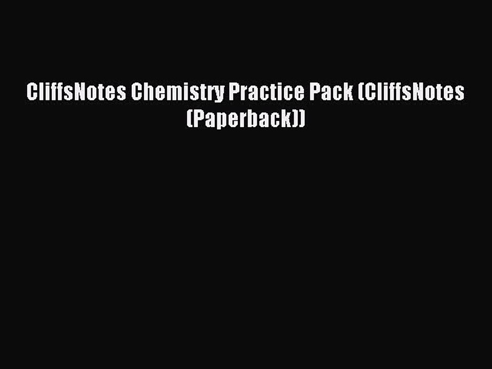 Download CliffsNotes Chemistry Practice Pack (CliffsNotes (Paperback)) PDF Free