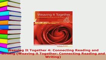 PDF  Weaving It Together 4 Connecting Reading and Writing Weaving it Together Connecting Free Books