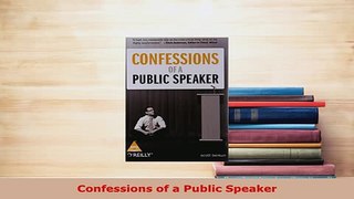 Download  Confessions of a Public Speaker Free Books