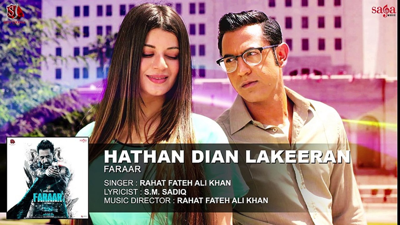 Hathan Dian Lakeeran Full Song HD Rahat Fateh Ali Khan - Gippy Grewal - Kainaat Arora - Faraar - Punjabi Songs