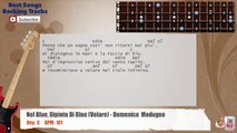 Nel Blue, Dipinto Di Blue (Volare) - Domenico Modugno Bass Backing Track with chords and lyrics