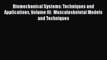 Read Biomechanical Systems: Techniques and Applications Volume III:  Musculoskeletal Models