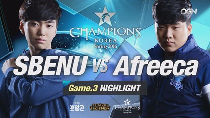 [H/L 2016.03.26] SBENU vs Afreeca Game 3 - RO2 l 롯데 꼬깔콘 LoL Champions Korea Spring 2016