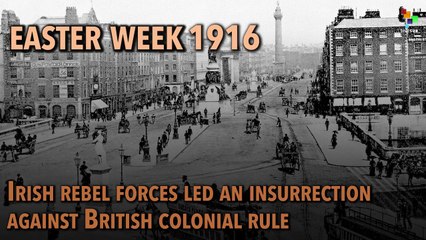 A Hundred Years Ago Ireland Stood Up Against British Imperialism