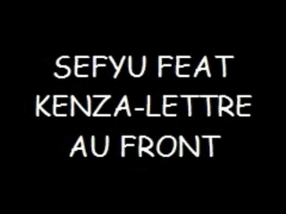 SEFYU FEAT KENZA-LETTRE AU FRON