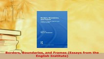 PDF  Borders Boundaries and Frames Essays from the English Institute Free Books
