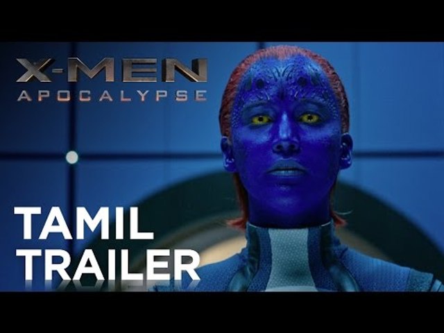 X-MEN: APOCALYPSE – OFFICIAL Tamil TRAILER