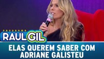 Adriane Galisteu no quadro Elas Querem Saber