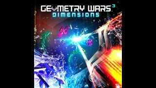 Geometry Wars 3_ Dimensions Soundtrack #11 - Claustrophobia