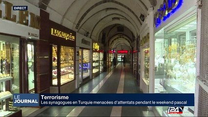 Les synagogues en Turquie menacées d'attentats pendant le weekend Pascal