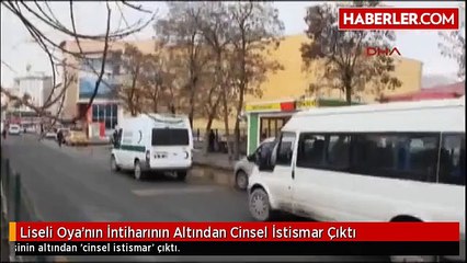 liseli-oya-nin-intiharinin-altindan-cinsel-istismar çıktı