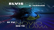 Si Tu Novio No Te Llama - Elvis Crespo Ft Farruko (Letra) ★ Reggaeton 2015 ★