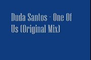 Duda Santos One Of Us Original Mix