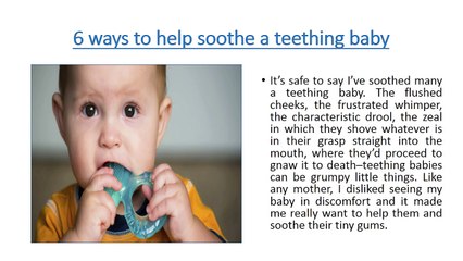 6 ways to help soothe a teething baby