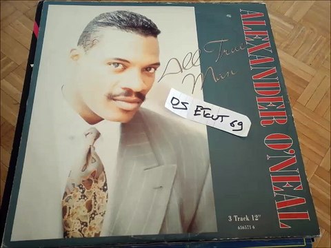 ALEXANDER O'NEAL -ALL TRUE MAN(RIP ETCUT)TABU REC 91