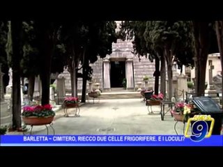 Barletta   Cimitero, ecco due celle frigorifere. E i loculi?