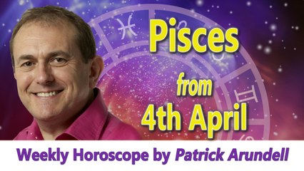 Pisces Weekly Horoscope from 4th April 2016