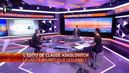 "La laïcité nourrit-elle le jihad ?" l'édito de Claude Askolovitch