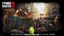 zombie fruntier 3 ( BUNLARIN HEPSİ AÇ AMK )O