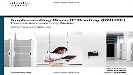 Read Implementing Cisco IP Routing  ROUTE  Foundation Learning Guide   CCNP ROUTE 300 101