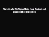 Read Statistics for Six Sigma Made Easy! Revised and Expanded Second Edition Ebook Free