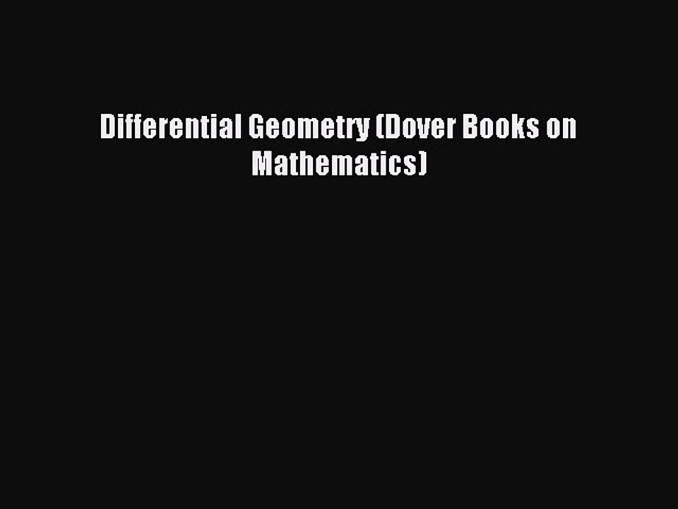 Read Differential Geometry (Dover Books on Mathematics) Ebook Free