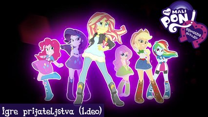 Moj Mali Poni | Equestria Devojke Igre prijateljstva (1.deo) [SRB, Mini]