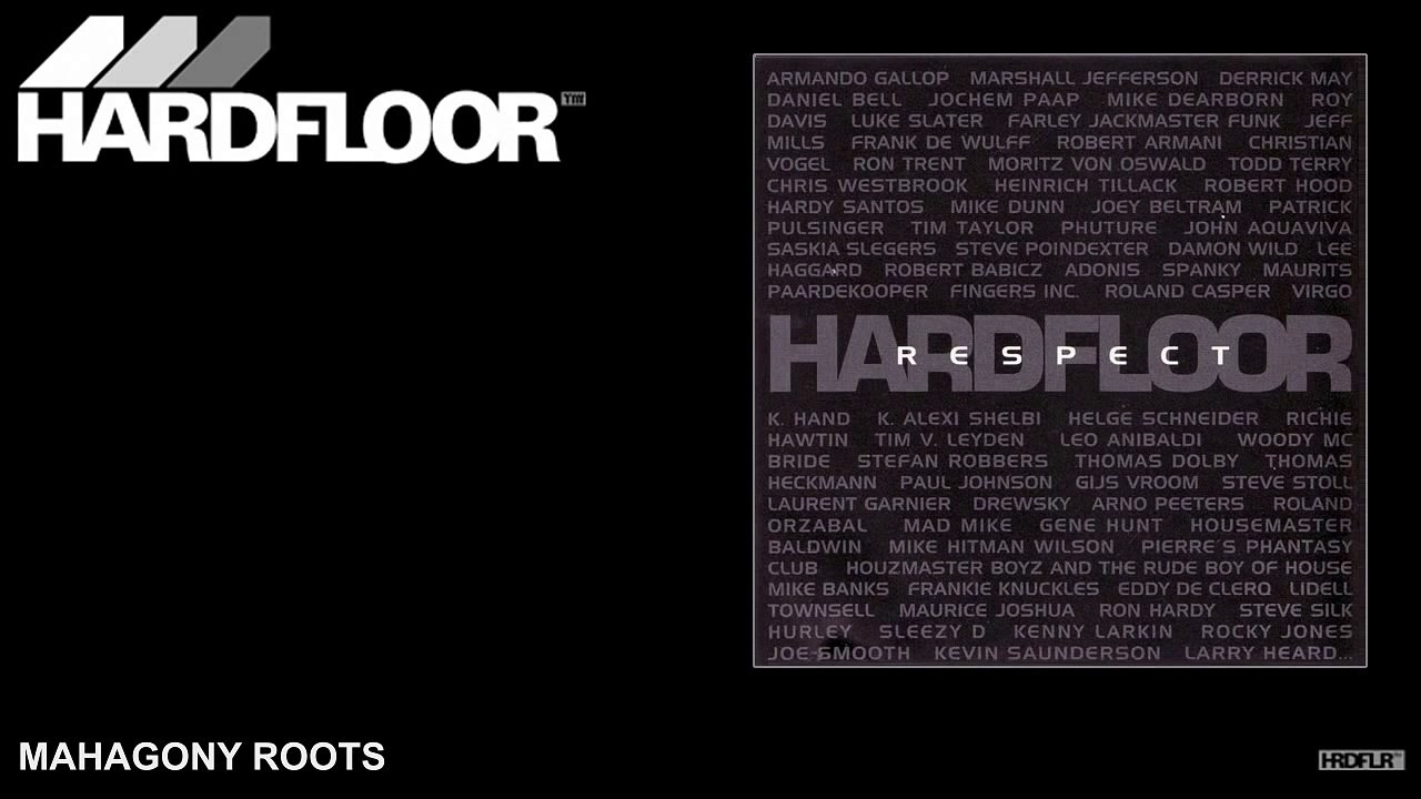 Hardfloor - Mahogany Roots