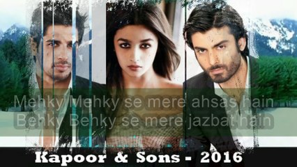 Kuch na kaha Sub kaha dia - Kapoor & Sons Song [HD]