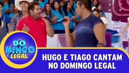 Hugo e Tiago cantam no Domingo Legal!
