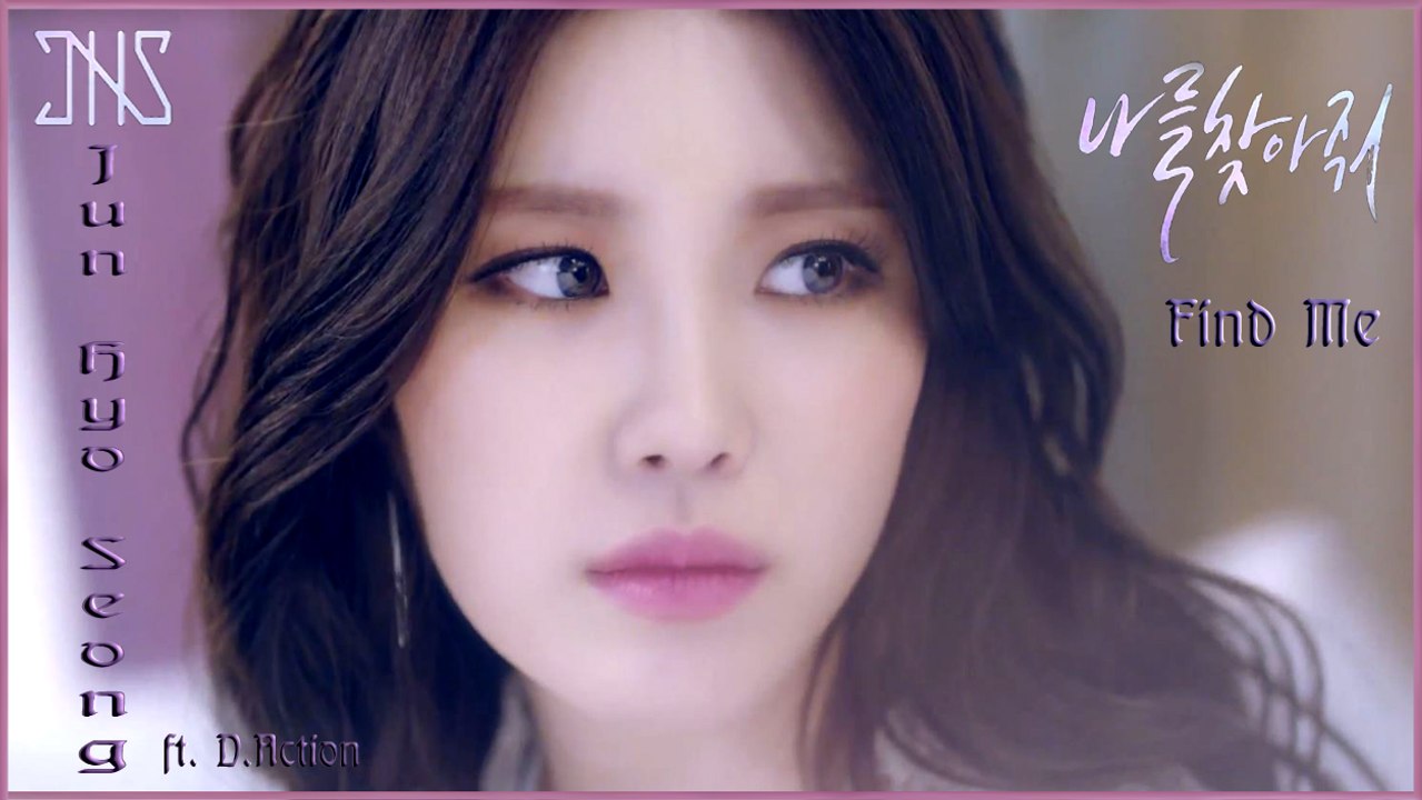 Jun Hyo Seong ft. D.Action - Find Me MV HD k-pop [german Sub]