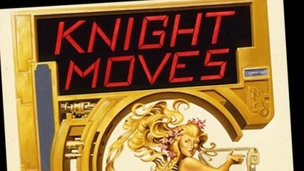 Knight Moves by Walter Jon Williams