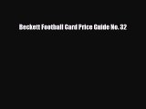 Read ‪Beckett Football Card Price Guide No. 32‬ Ebook Free