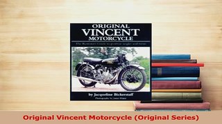 Download  Original Vincent Motorcycle Original Series Read Online