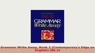Download  Grammar Write Away Book 2 Contemporarys Edge on English Bk2 PDF Full Ebook